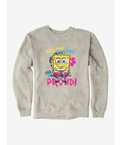 Flash Deal SpongeBob SquarePants Yellow, Porous And Proud Sweatshirt $12.69 Sweatshirts