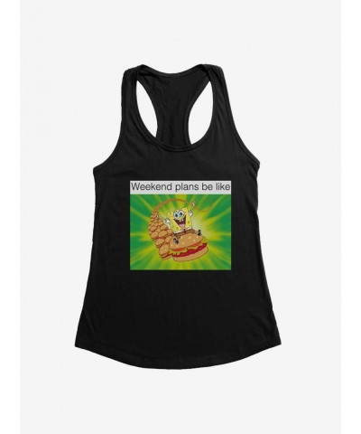 Value Item SpongeBob SquarePants Weekend Plans Be Like Girls Tank $5.98 Tanks