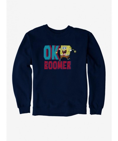 Fashion SpongeBob SquarePants OK Boomer Sweatshirt $12.10 Sweatshirts