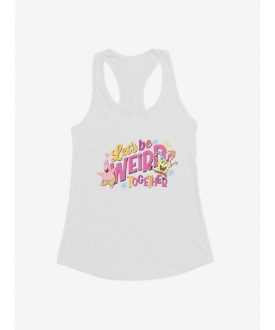 Unique SpongeBob SquarePants Let's Be Weird Together Girls Tank $8.17 Tanks