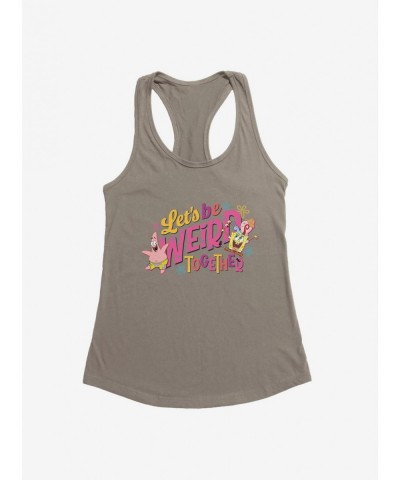 Unique SpongeBob SquarePants Let's Be Weird Together Girls Tank $8.17 Tanks