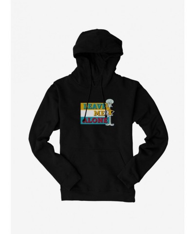 Hot Selling SpongeBob SquarePants Squidward Leave Me Alone Hoodie $12.57 Hoodies