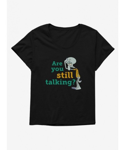 Cheap Sale SpongeBob SquarePants Squidward Are You Still Talking Girls T-Shirt Plus Size $9.57 T-Shirts