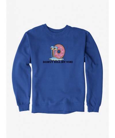 Exclusive Price SpongeBob SquarePants Gary Donut Kill My Vibe Sweatshirt $12.10 Sweatshirts