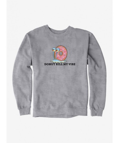 Exclusive Price SpongeBob SquarePants Gary Donut Kill My Vibe Sweatshirt $12.10 Sweatshirts